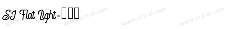 SJ Flat Light字体转换